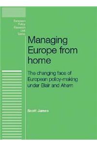 Managing Europe from Home