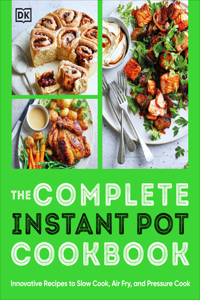 Complete Instant Pot Cookbook
