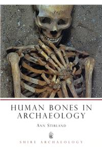 Human Bones in Archaeology