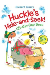 Richard Scarry's Huckle's Hide and Seek!: Lift-The-Flap Book