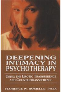 Deepening Intimacy in Psychotherapy