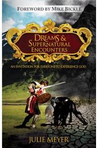 Dreams & Supernatural Encounters
