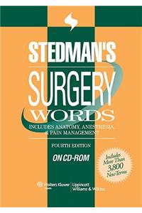 Stedman's Surgery Words Multi-User: Includes Anatomy, Anesthesia, & Pain Managemen