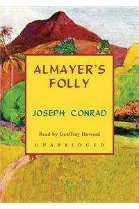 Almayer's Folly Lib/E