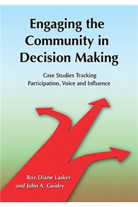 Engaging the Community in Decision Making