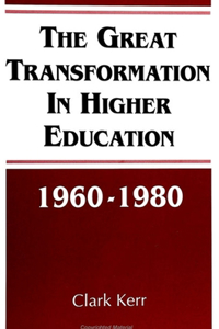 Great Transformation in Higher Education, 1960-1980