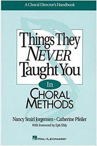 Thing Never Taught Choral Mtd