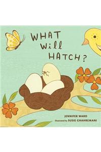 What Will Hatch?