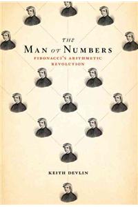 The Man of Numbers: Fibonacci's Arithmetic Revolution