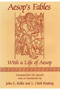 Aesop's Fables: With a Life of Aesop