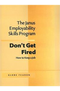 Janus Emplyblity: Dont Get Fired 3rd Ed95