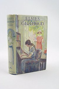 Elsie's Girlhood