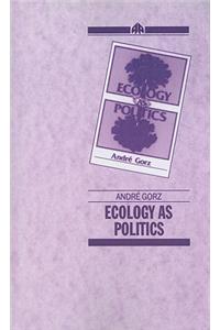 Ecology as Politics