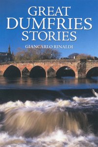 Great Dumfries Stories