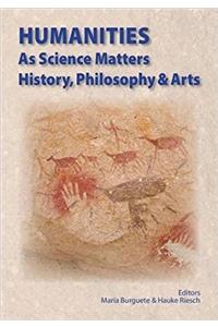 Humanities as Science Matters