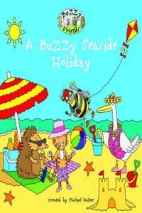 A Buzzy Seaside Holiday