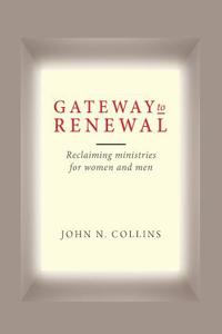 GATEWAY TO RENEWAL: RECLAIMING MINISTRIE