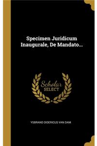 Specimen Juridicum Inaugurale, De Mandato...