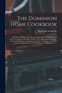 Dominion Home Cookbook [microform]