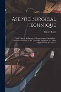 Aseptic Surgical Technique