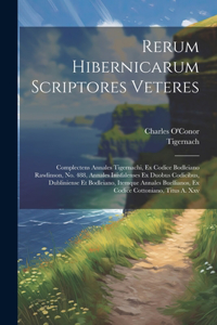 Rerum Hibernicarum Scriptores Veteres