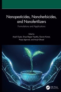 Nanopesticides, Nanoherbicides, and Nanofertilizers