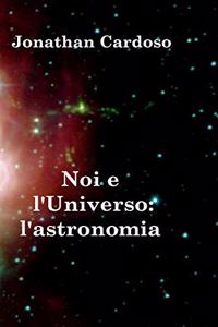 Noi e l'Universo