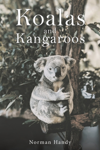 Koalas and Kangaroos