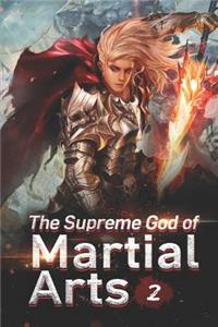 The Supreme God of Martial Arts 2