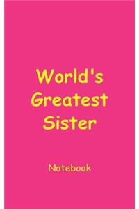 World's Greatest Sister Notebook