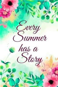 Every Summer Has A Story