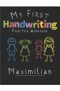 My first Handwriting Practice Workbook Maximilian