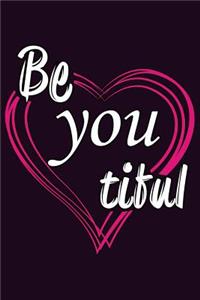 Be You Tiful