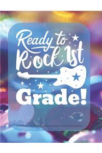 Ready to Rock 1st Grade!