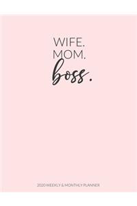 Wife Mom Boss
