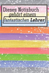 Dieses Notizbuch gehört einem fantastischen Lehrer