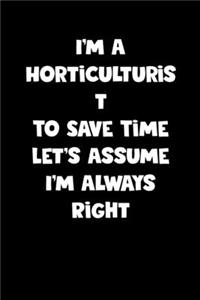 Horticulturist Notebook - Horticulturist Diary - Horticulturist Journal - Funny Gift for Horticulturist