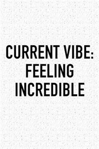 Current Vibe