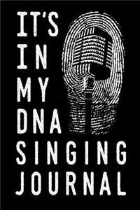 It's in My DNA Singing Journal