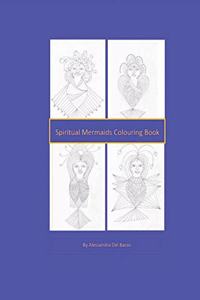 Spiritual Mermaids Colouring Book