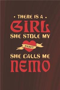 There Is A Girl She Stole My Heart She Calls Me Nemo