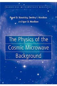 Physics of the Cosmic Microwave Background