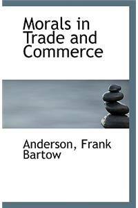 Morals in Trade and Commerce