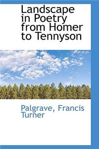 Landscape in Poetry from Homer to Tennyson