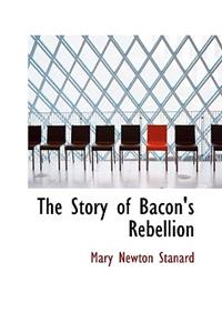 The Story of Bacon's Rebellion