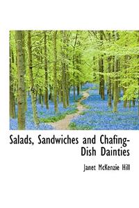 Salads, Sandwiches and Chafing-Dish Dainties