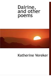 Dairine, and Other Poems