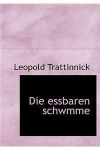 Die Essbaren Schwmme