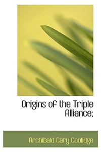Origins of the Triple Alliance;
