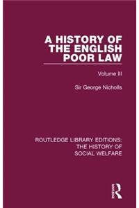 History of the English Poor Law